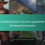 The Walking Dead: Survivors gavekoder til håndværksmaterialer