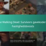 The Walking Dead: Survivors gavekoder til hastighedsboosts