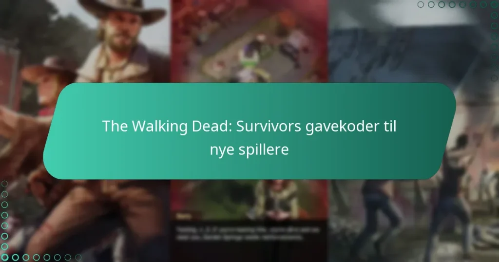 The Walking Dead: Survivors gavekoder til nye spillere