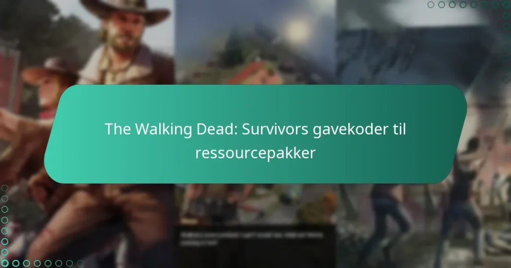 The Walking Dead: Survivors gavekoder til ressourcepakker