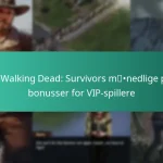 The Walking Dead: Survivors månedlige pass bonusser for VIP-spillere