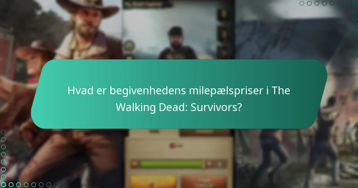 Hvordan kan spillere tjene milepælspriser i The Walking Dead: Survivors?