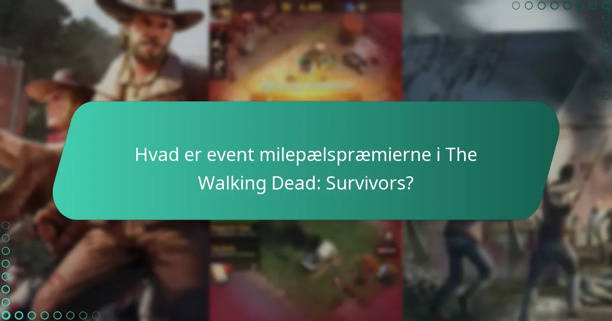 Hvornår nulstilles eventmilepælene?