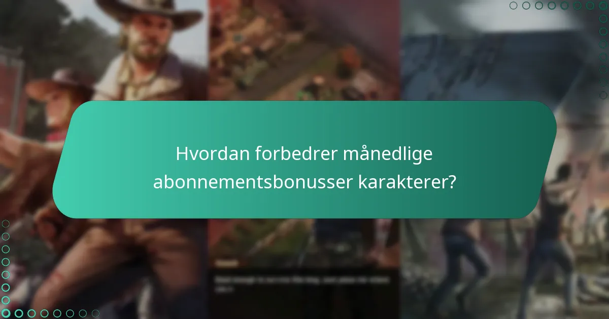 Hvordan sammenlignes månedlige abonnementsbonusser med andre muligheder?